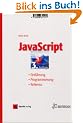 JavaScript. Einf�hrung - Programmierung - Referenz
