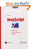 JavaScript. Einf�hrung - Programmierung - Referenz