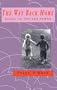 The Way Back Home: Essays on Life and Family