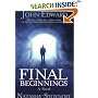 Final Beginnings: The Tunnel - A Novel