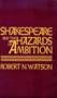 Shakespeare and the Hazards of Ambition