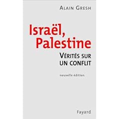 Isra�l, Palestine : La V�rit� sur un conflit, nouvelle �dition