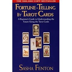 Fortune Telling by Tarot Cards: A Beginner's Guide to Understanding the Future Using Tarot Cards