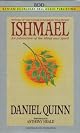 Ishmael: An Adventure of the Mind and Spirit