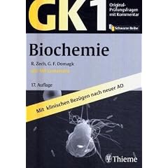 Original-Pr�fungsfragen mit Kommentar GK 1 (Physikum), Biochemie
