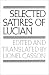 Book Selected Satires of Lucian (The Norton Library)