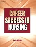 Career Success in Nursing