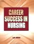 Career Success in Nursing