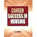 Career Success in Nursing