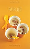 Soup Anne-Catherine Bley