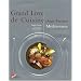 Grand Livre de cuisine d'Alain Ducasse : M�diterran�e