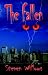 The Fallen: Book 1 Of The War Between Heaven And Hell