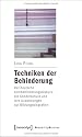Techniken der Behinderung: Der deutsche Lernbehinderungsdiskurs, die Sonderschule und ihre Auswirkungen auf Bildungsbiografien