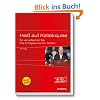 Hei� auf Kaltakquise - So vervielfachen Sie Ihre Erfolgsquote am Telefon