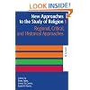 New Approaches to the Study of Religion - Regional, Critical, and Historical Approaches (Religion & Reason): 1