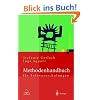Methodenhandbuch f�r Softwareschulungen: Professionals im Projektmanagement  sowie in den Bereichen Betriebs- und Informationssysteme, Software ... Anwendung moderner Technologien (Xpert.press)