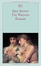 Die Watsons. Ein anonym vollendeter Roman.