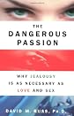 The Dangerous Passion