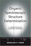 Organic Spectroscopic Structure Determination: A Problem-based Learning Approach