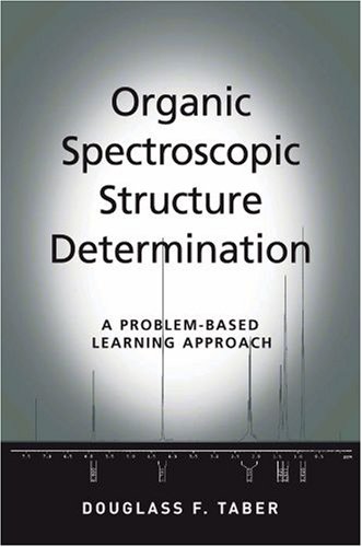 Organic Spectroscopic Structure Determination: A Problem-based Learning Approach