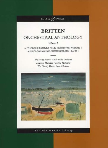 Britten Orchestral Anthology, Vol. 1 (The Young Person's Guide to the Orchestra, Matinées Musicales, Soirées Musicales, The Courtly Dances from Gloriana)