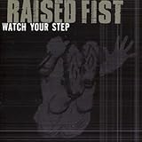 Raised Fist -  Watch Your Step