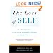 The Loss of Self: A Family Resource for the Care of Alzheimer's Disease and Related Disorders (Revised Edition)