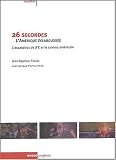 26 secondes : L'Am�rique �clabouss�e