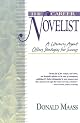 The Career Novelist: A Literary Agent Offers Strategies for Success