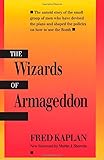 The Wizards of Armageddon (Stanford Nuclear Age Series)