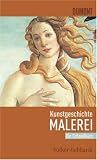 Schnellkurs Kunstgeschichte Malerei - Volker Gebhardt