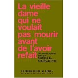 La vieille dame qui ne voulait pas mourir avant de l'avoir refaitpar Margot D Marguerite