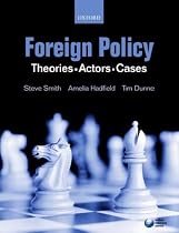Foreign Policy: Theories, Actors, Cases
