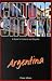 Culture Shock! Argentina: A Guide to Customs and Etiquette (Culture Shock!)
