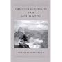 Embodied Spirituality in a Sacred World (Suny Series in Transpersonal and Humanistic Psychology)