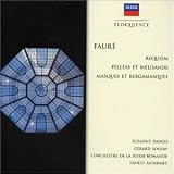 Requiem,Pelleas et Melisande etc.