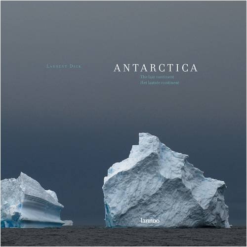 Antarctica: The Last Continent
