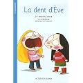 La dent d'Eve