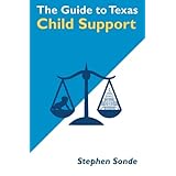 the guide to texas child support