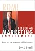 Return on Marketing Investment