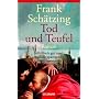 Tod und Teufel: Roman