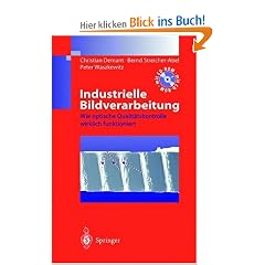 Industrielle Bildverarbeitung: Wie optische Qualit�tskontrolle wirklich funktioniert
