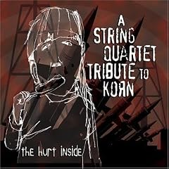 VA - The Hurt Inside: A String Quartet Tribute to Korn Mp3