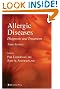 Allergic Diseases: Diagnosis and Treatment (Current Clinical Practice)