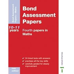 Bond Assessment Papers - Fourth Papers in Maths 10-11 Years New Edition: Fourth Papers in Maths Years 10-11