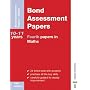 Bond Assessment Papers - Fourth Papers in Maths 10-11 Years New Edition: Fourth Papers in Maths Years 10-11