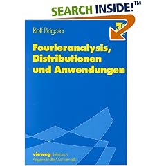 Fourieranalysis, Distributionen und Anwendungen (Taschenbuch)