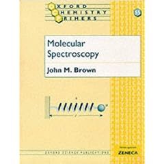 Molecular Spectroscopy (Oxford Chemistry Primers)
