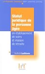 Statut juridique de la personne �g�e...