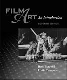 Film Art: An Introduction, 7th International Edition